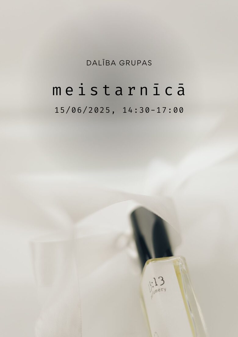 15.jūnijs, dalība GRUPAS MEISTARNĪCĀ